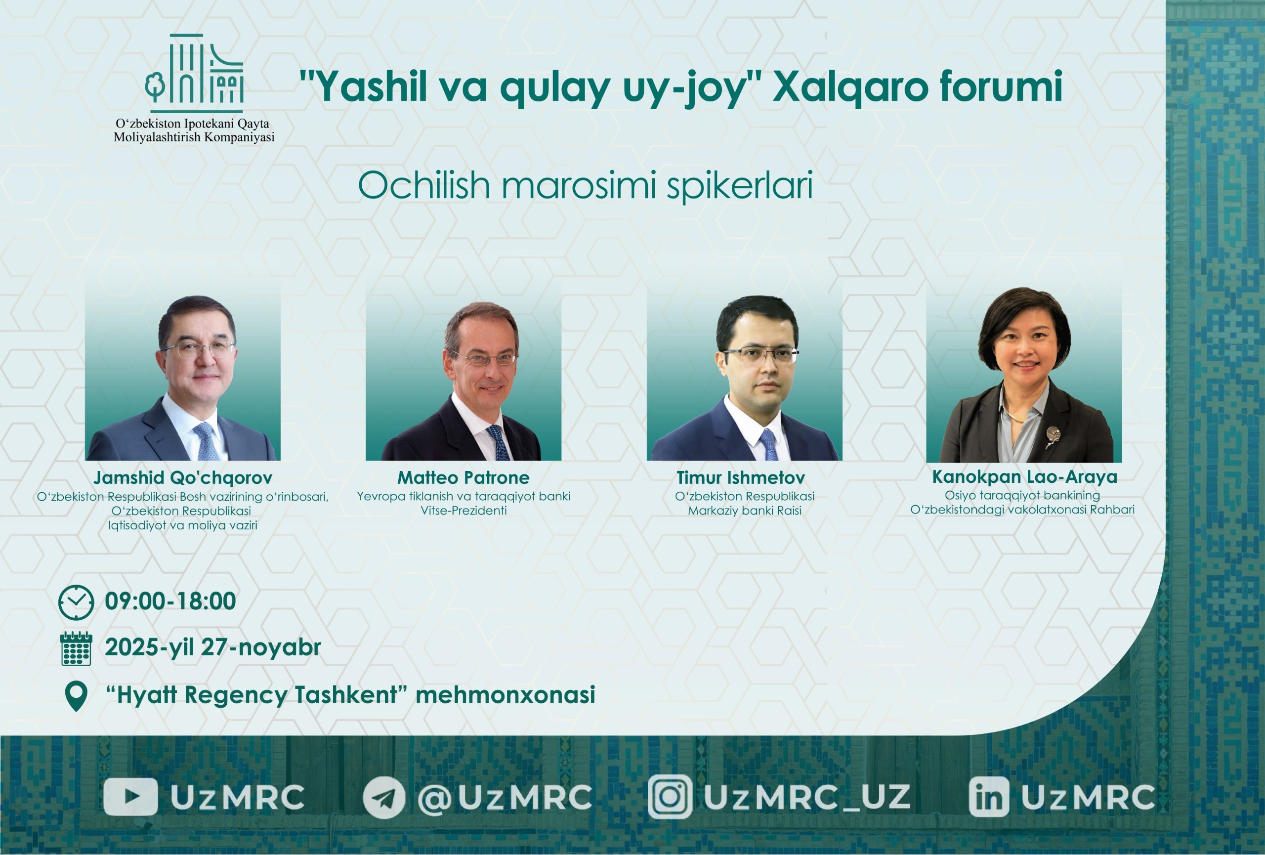 “Yashil va qulay uy-joy” Xalqaro forumining ochilish marosimi spikerlari