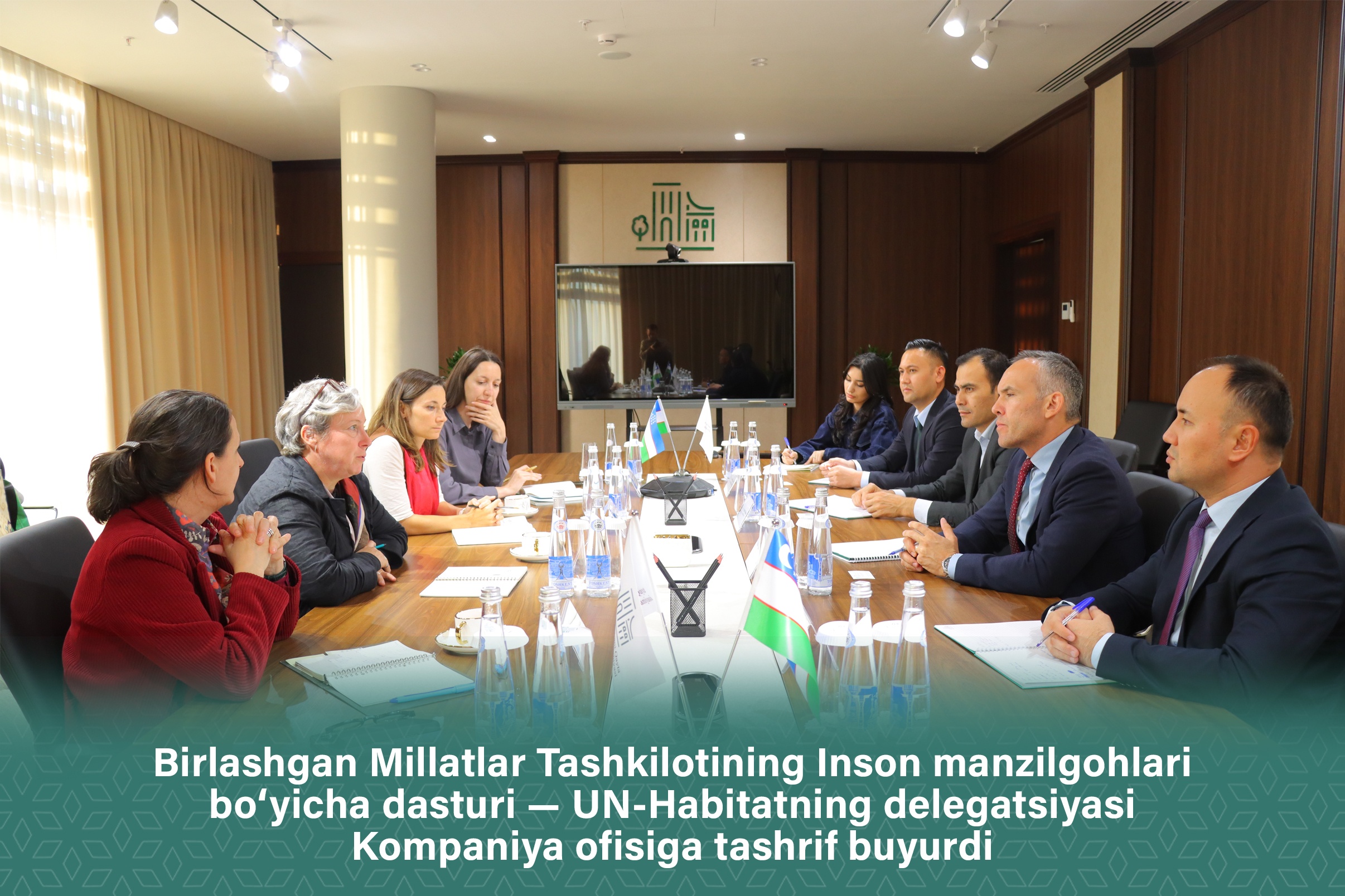 Birlashgan Millatlar Tashkilotining Inson manzilgohlari bo‘yicha dasturi — UN-Habitatning delegatsiyasi Kompaniya ofisiga tashrif buyurdi